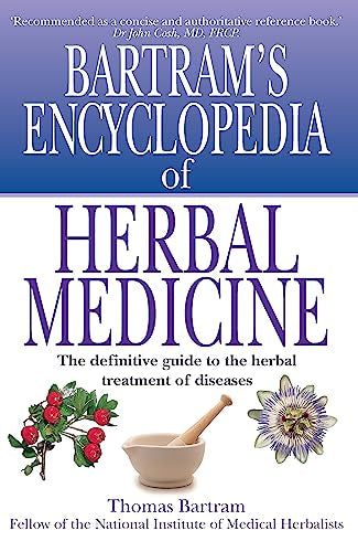 Bartram's Encyclopedia of Herbal Medicine, a definitive guide featuring over 900 disease and treatment entries.